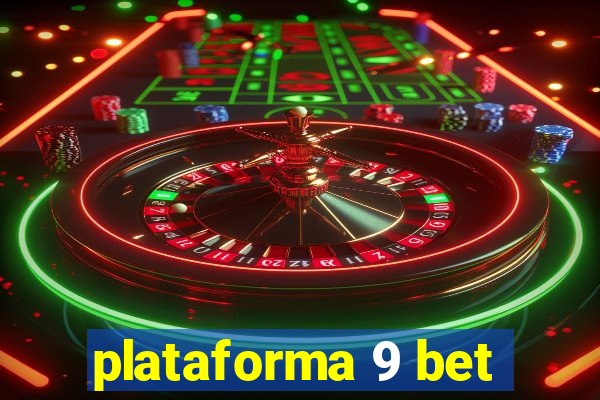 plataforma 9 bet